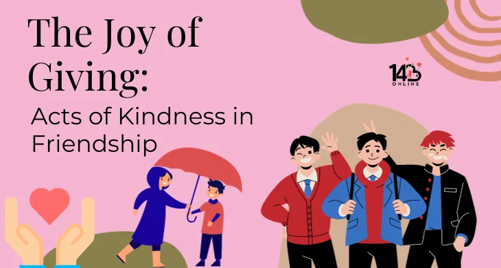 Acts of Kindness in Friendship