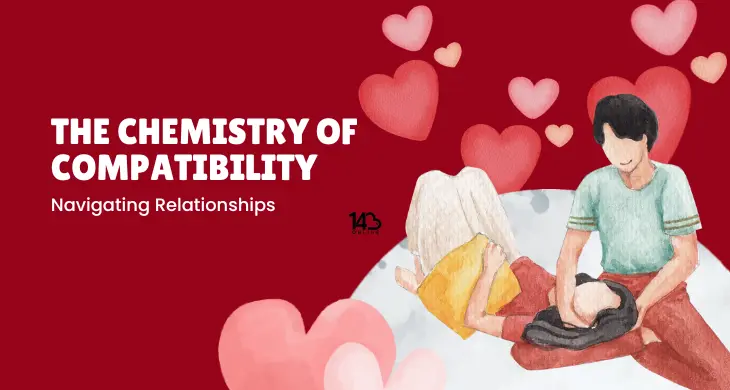 The-chemistry-of-compatibility-navigating-relationships