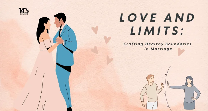 Love and Limits: Building Healthy Boundaries in Your Marriage